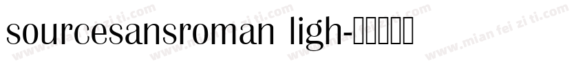 sourcesansroman ligh字体转换